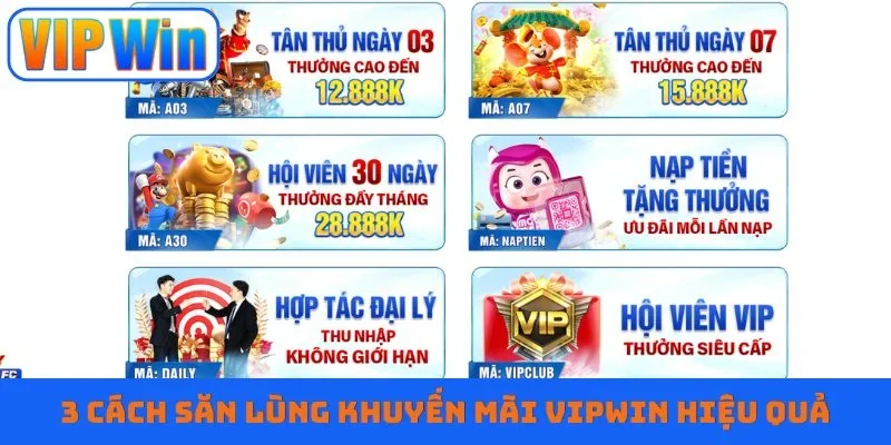 3 cách săn lùng khuyến mãi Vipwin hiệu quả