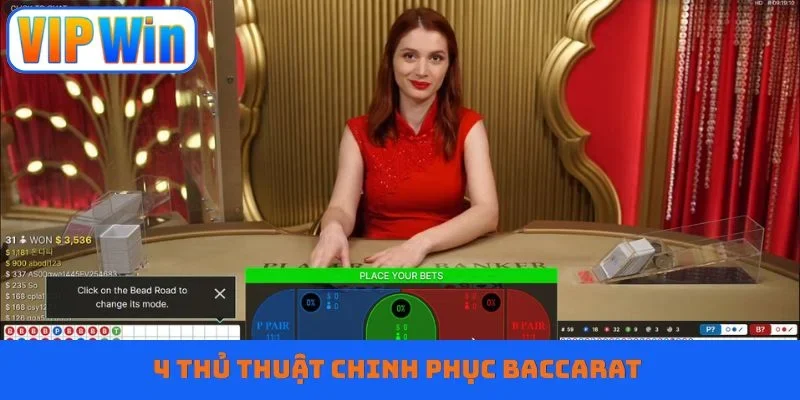 4 thủ thuật chinh phục Baccarat