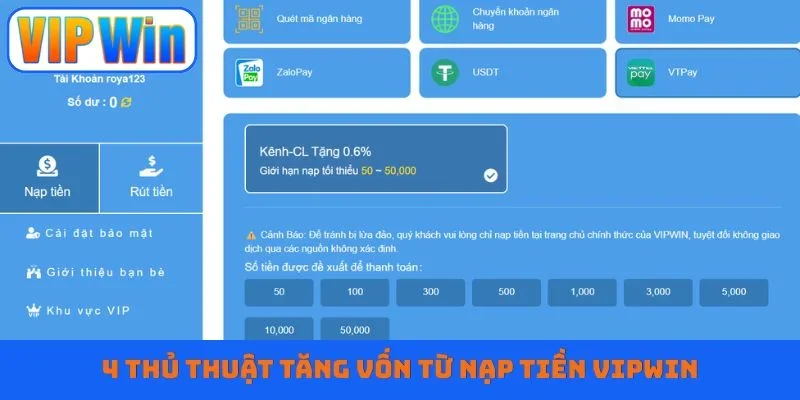 4 thủ thuật tăng vốn từ nạp tiền Vipwin