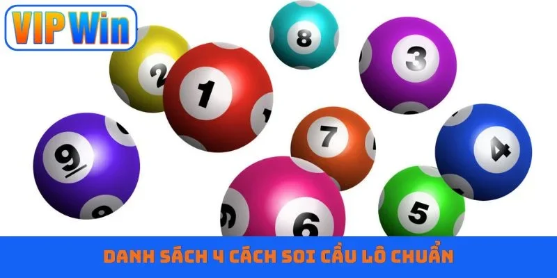 Danh sách 4 cách soi cầu lô chuẩn