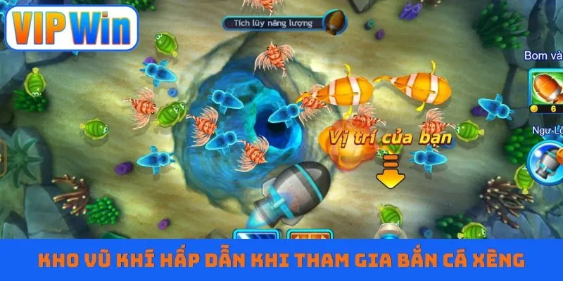 Kho vũ khí hấp dẫn khi tham gia bắn cá xèng